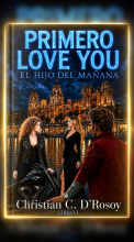 PRIMERO LOVE YOU, EL HIJO DEL MA�ANA